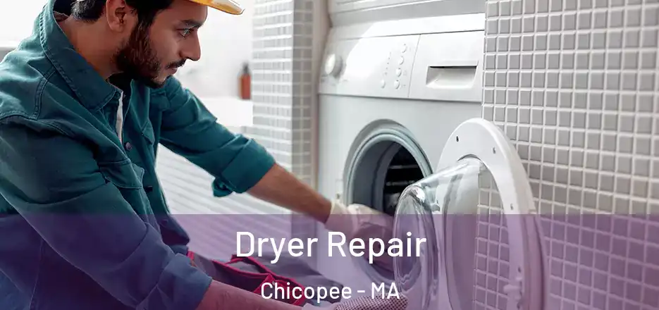  Dryer Repair Chicopee - MA