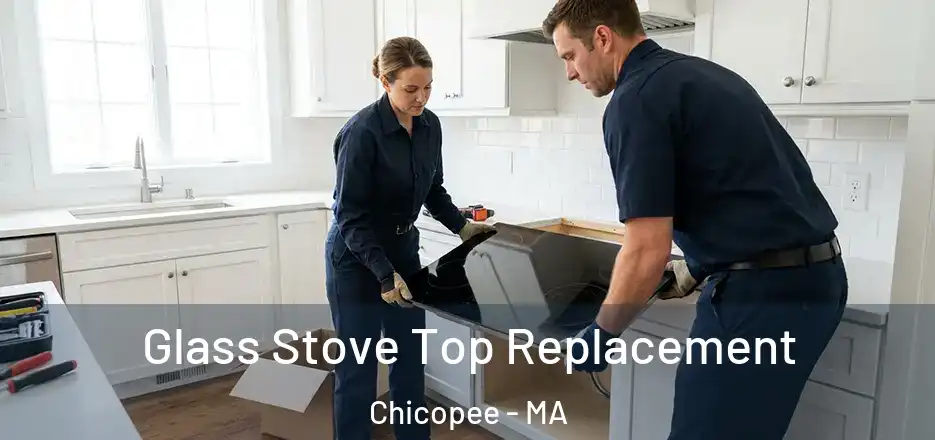  Glass Stove Top Replacement Chicopee - MA