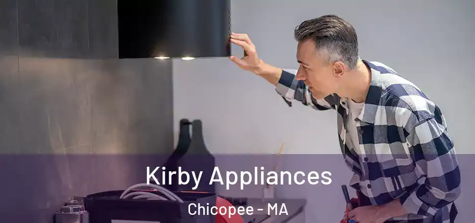  Kirby Appliances Chicopee - MA