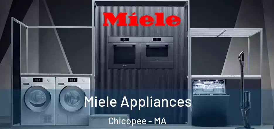  Miele Appliances Chicopee - MA