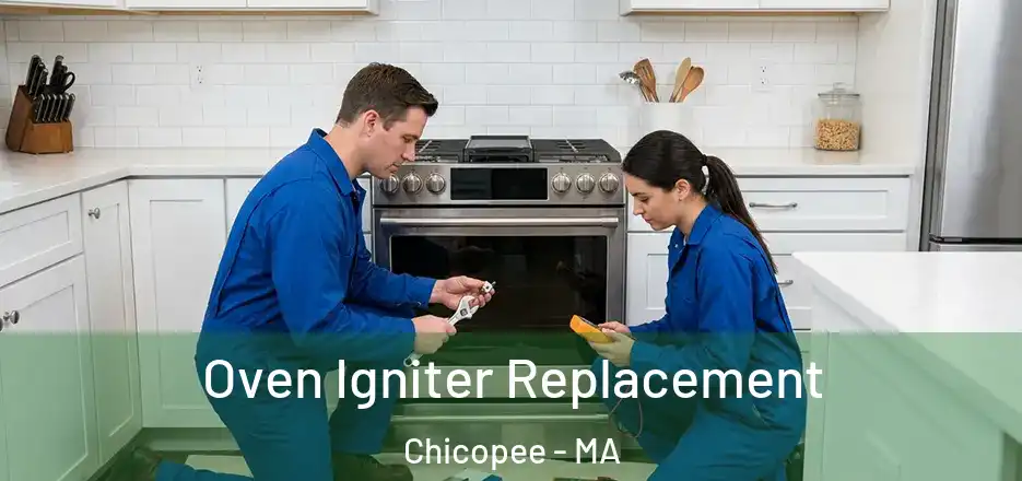  Oven Igniter Replacement Chicopee - MA