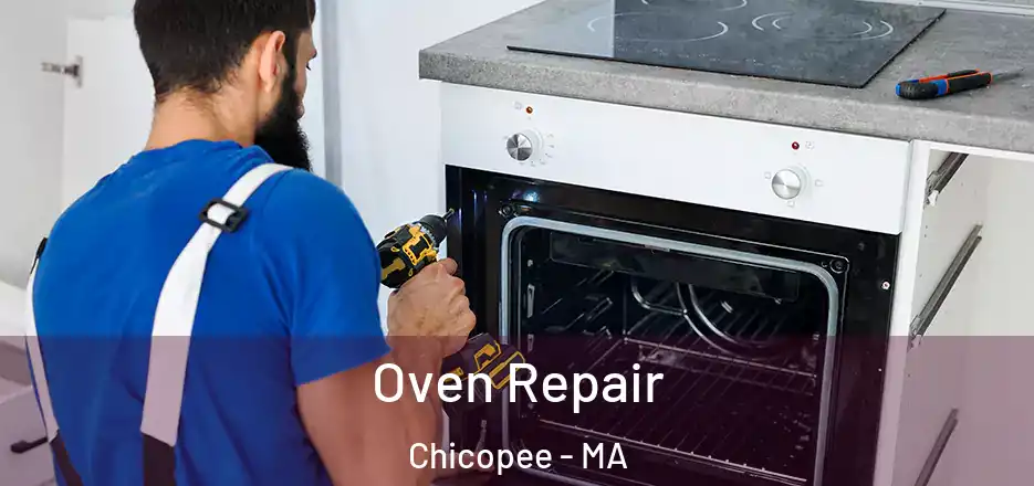  Oven Repair Chicopee - MA