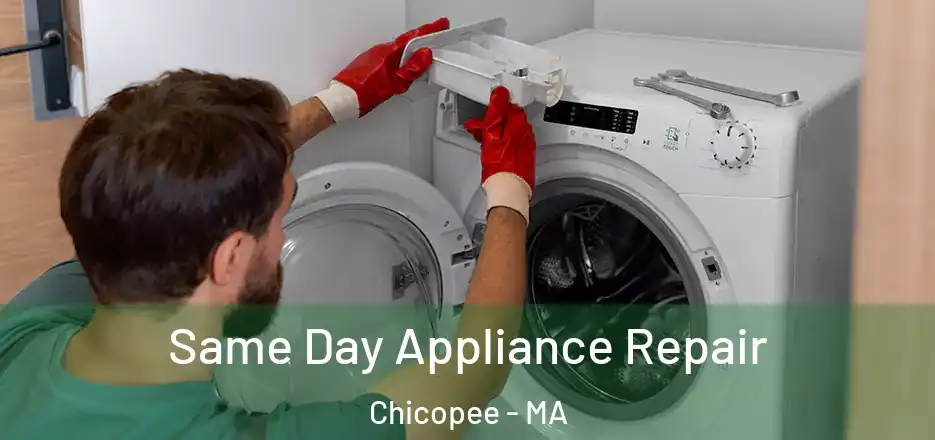  Same Day Appliance Repair Chicopee - MA