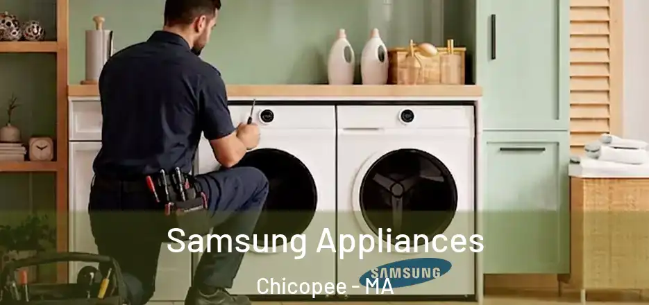  Samsung Appliances Chicopee - MA